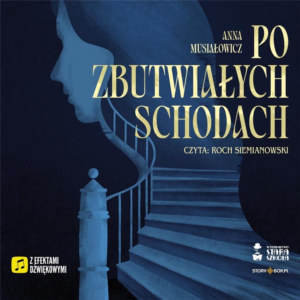 Książka - Po zbutwiałych schodach audiobook