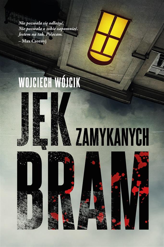 Książka - Jęk zamykanych bram