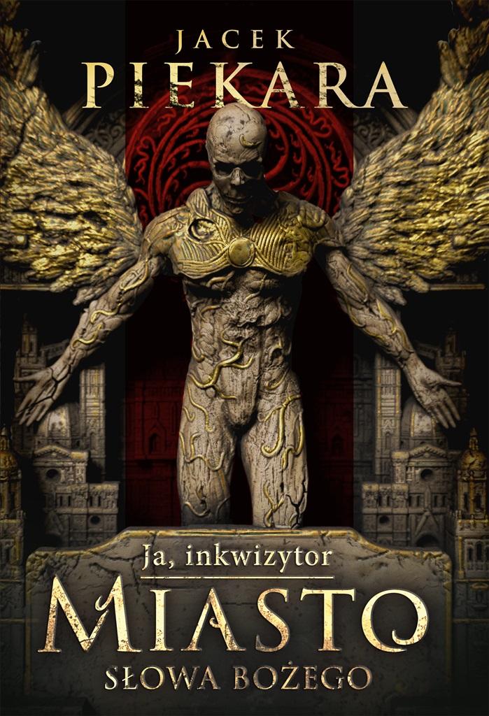 Ja, Inkwizytor. Miasto Słowa Bożego