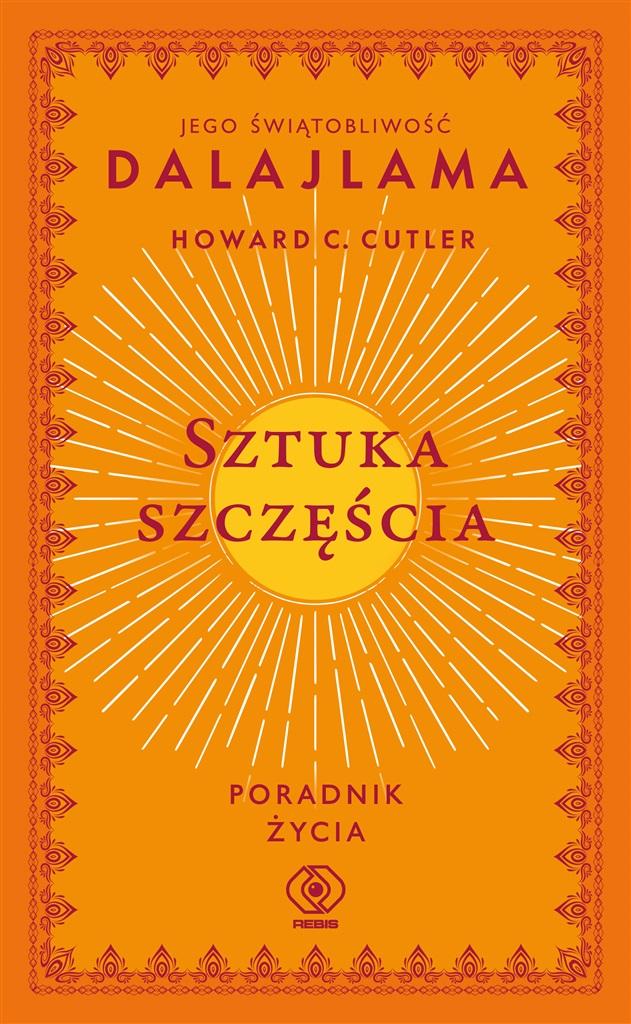 Książka - Sztuka szczęścia. Poradnik życia