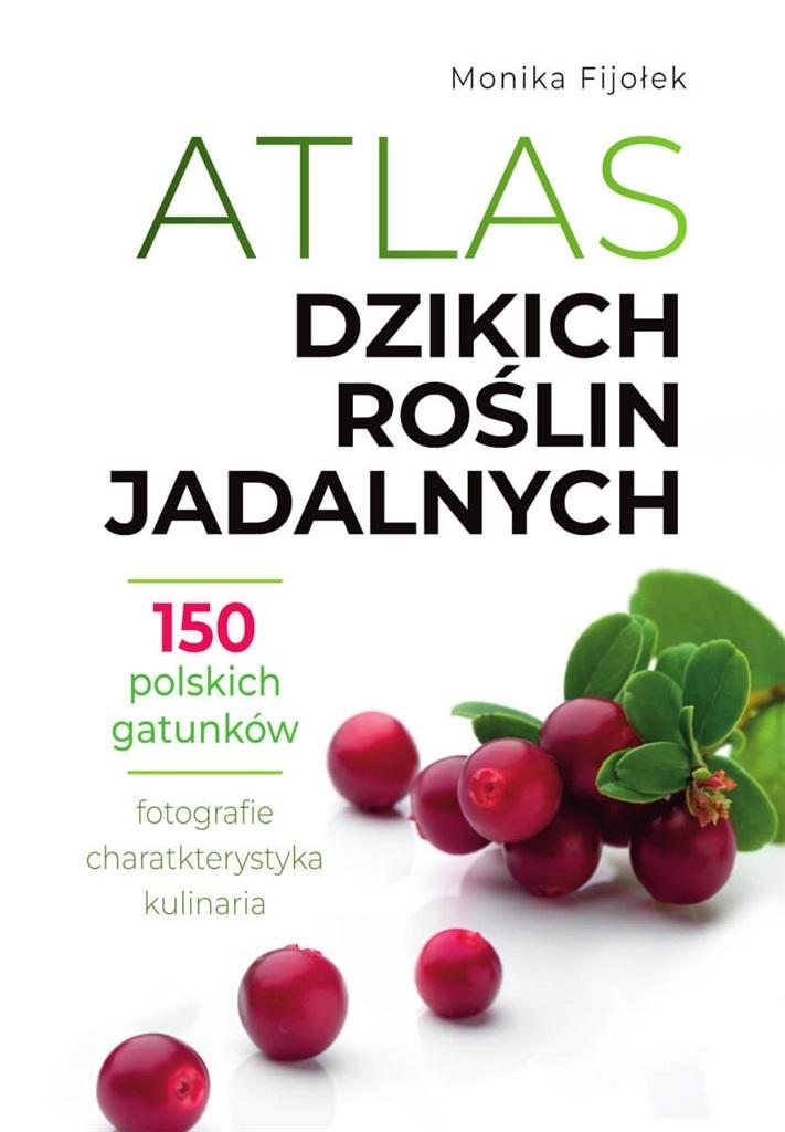 Książka - Atlas dzikich roślin jadalnych