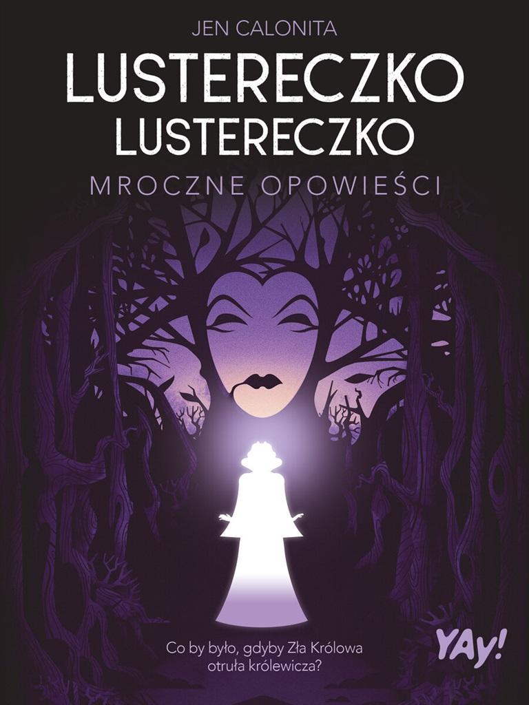 Książka - Lustereczko, lustereczko. Mroczne opowieści w. kol