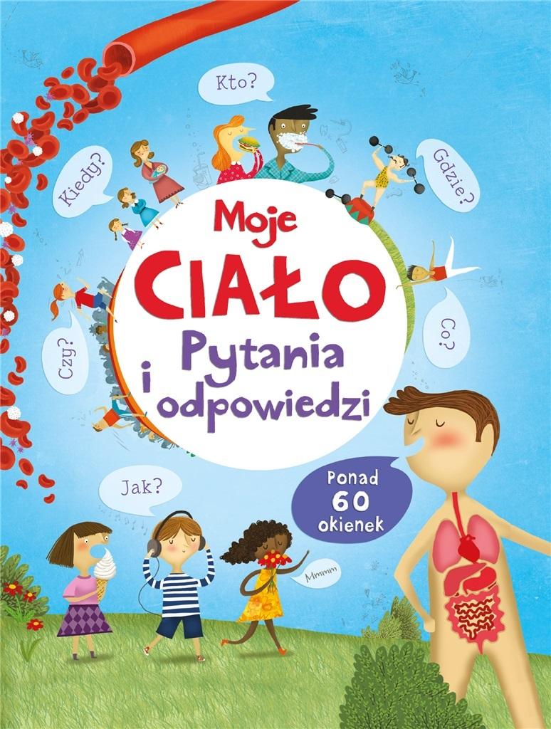 Moje ciało. Pytania i odpowiedzi