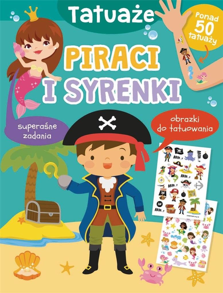 Książka - Tatuaże. Piraci i syrenki