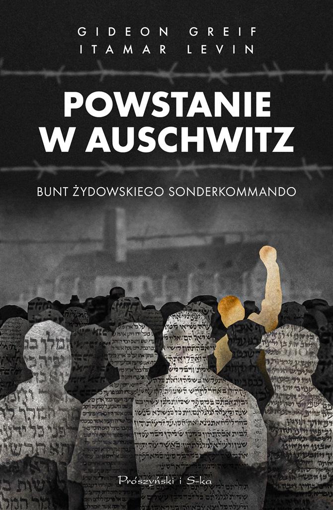 Książka - Powstanie w Auschwitz. Bunt żydowskiego...