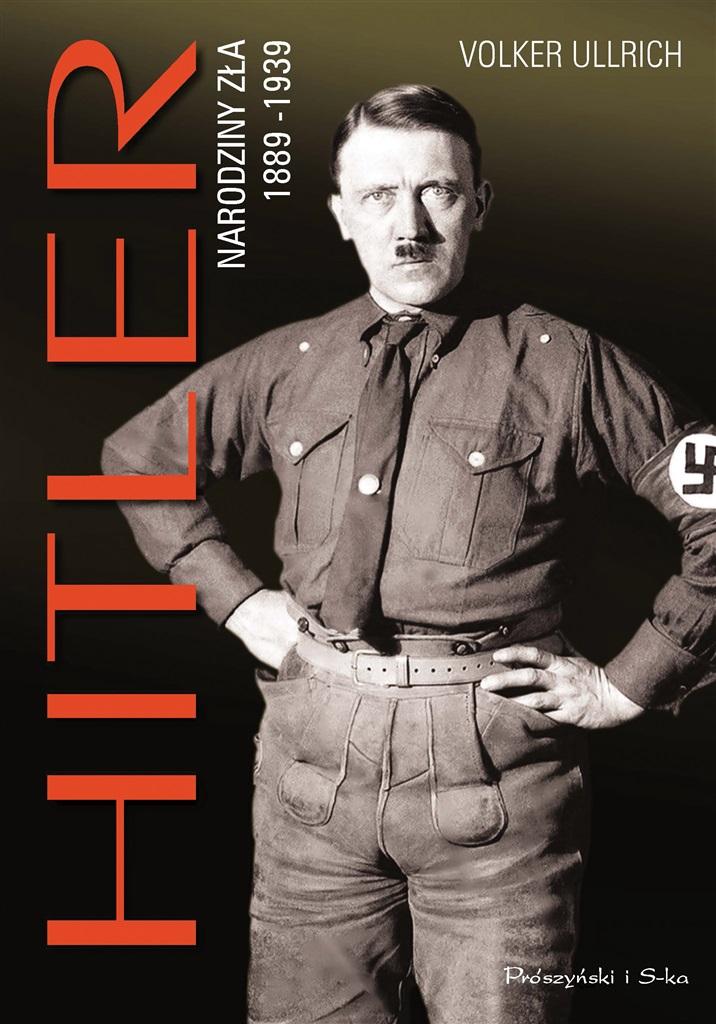 Książka - Hitler. Narodziny zła 1889-1939