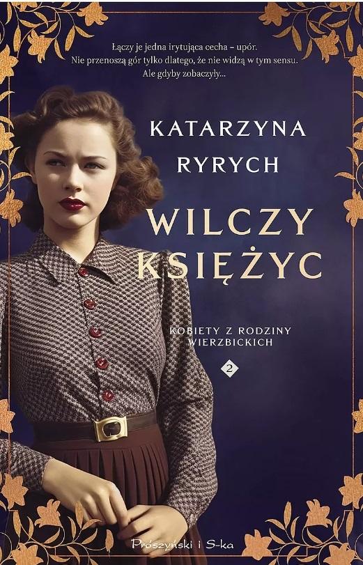 Książka - Wilczy księżyc. Kobiety z Rodziny Wierzbickich DL