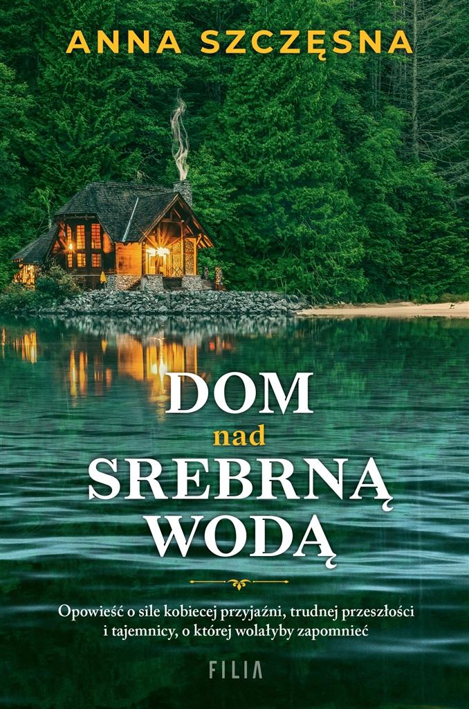 Książka - Dom nad srebrną wodą