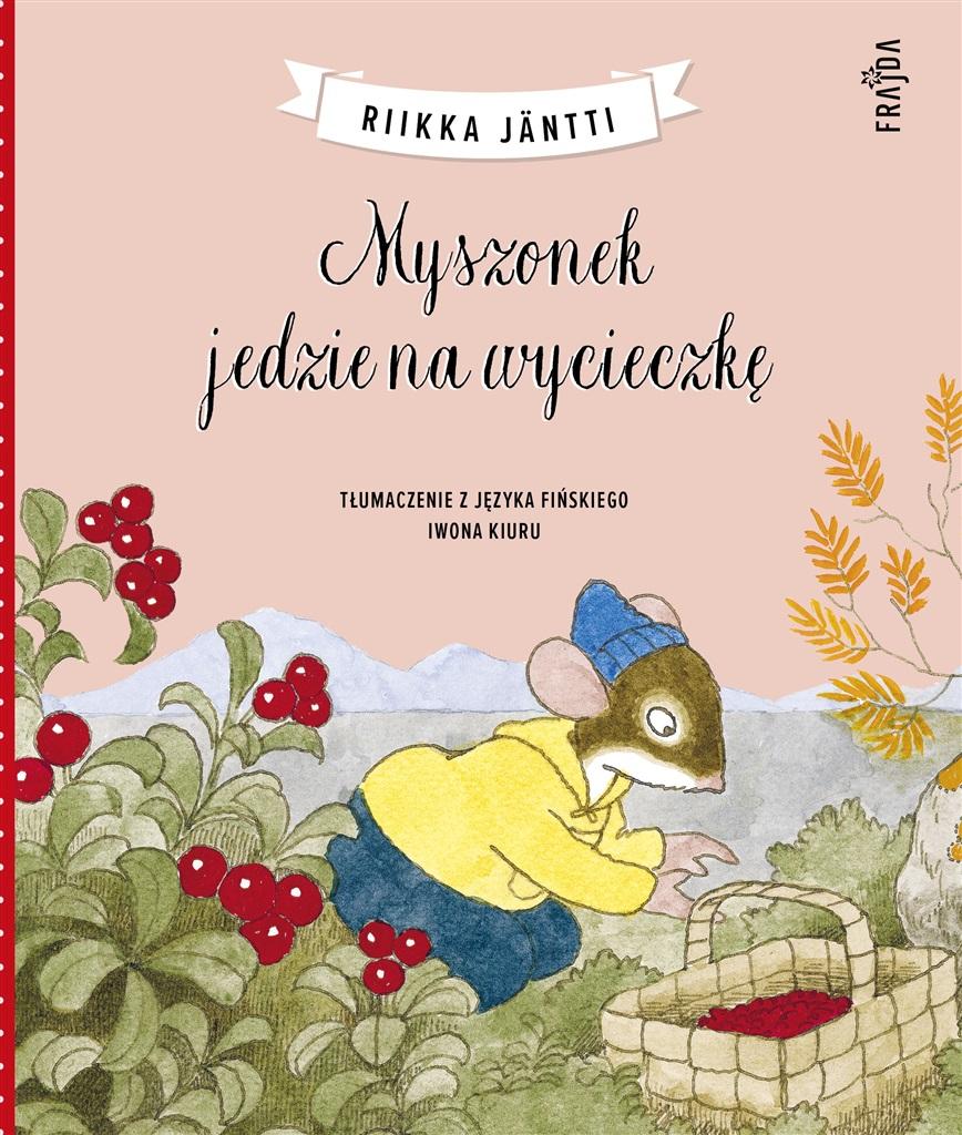 Książka - Myszonek jedzie na wycieczkę