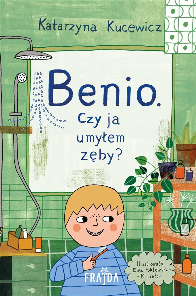 Książka - Benio. Czy ja umyłem zęby?