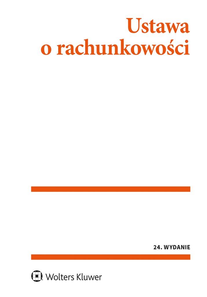 Książka - Ustawa o rachunkowości. Przepisy w.24