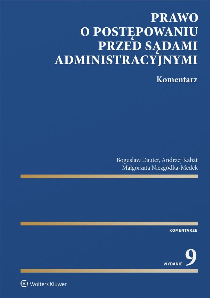 Prawo o postępowaniu przed sądami administracyjnymi. Komentarz