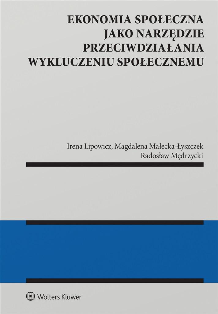 Ekonomia społeczna jako narzędzie przeciwdziałania wykluczeniu społecznemu