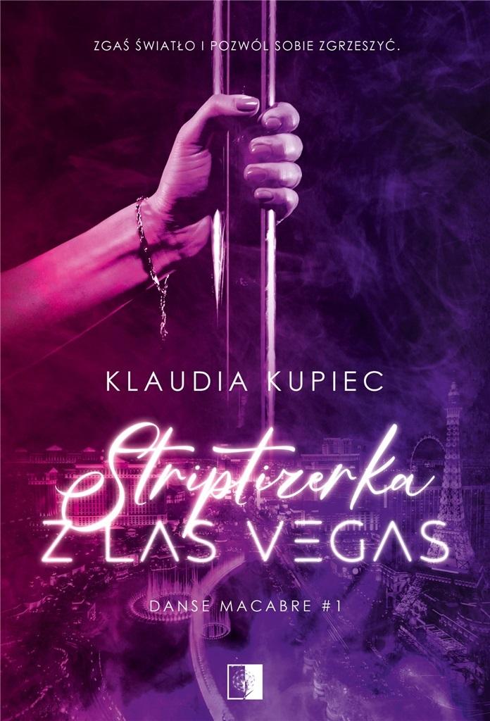 Striptizerka z Las Vegas. Danse Macabre. Tom 1