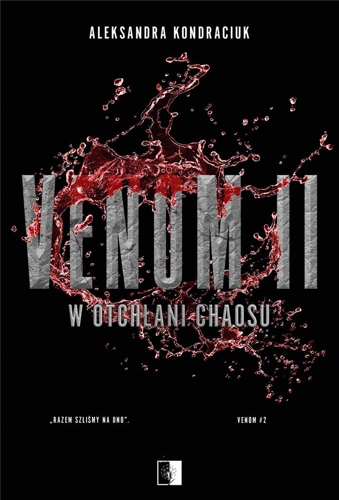 Venom II. W otchłani chaosu. Venom. Tom 2