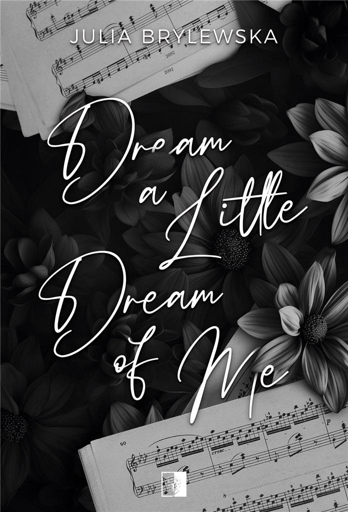 Dream a Little Dream of Me. Spin off. Tom 1