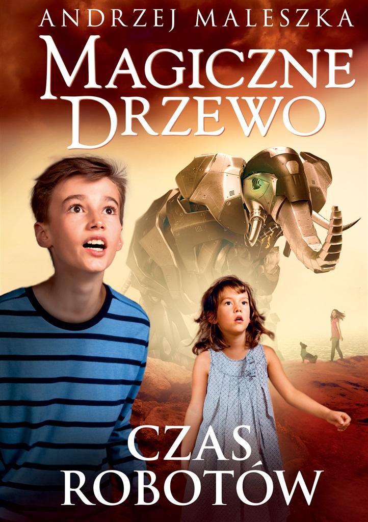 Magiczne Drzewo. Czas robotów w.2