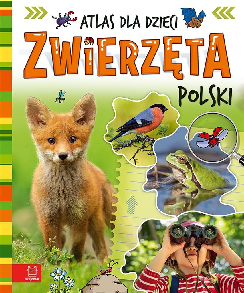 Książka - Zwierzęta Polski. Atlas dla dzieci