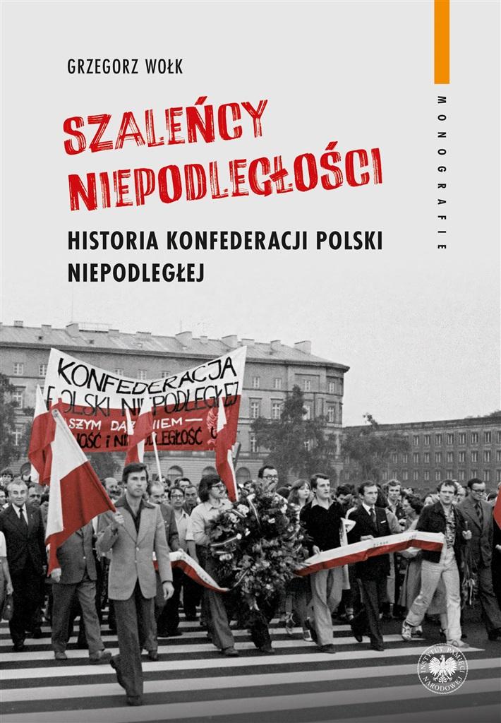 Szaleńcy niepodległości