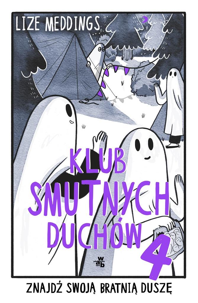 Klub Smutnych Duchów. Tom 4