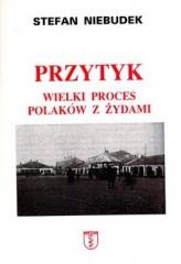Książka - Przytyk. Wielki proces Polaków z Żydami