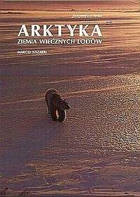 Książka - Arktyka. Ziemia wiecznych lodów 