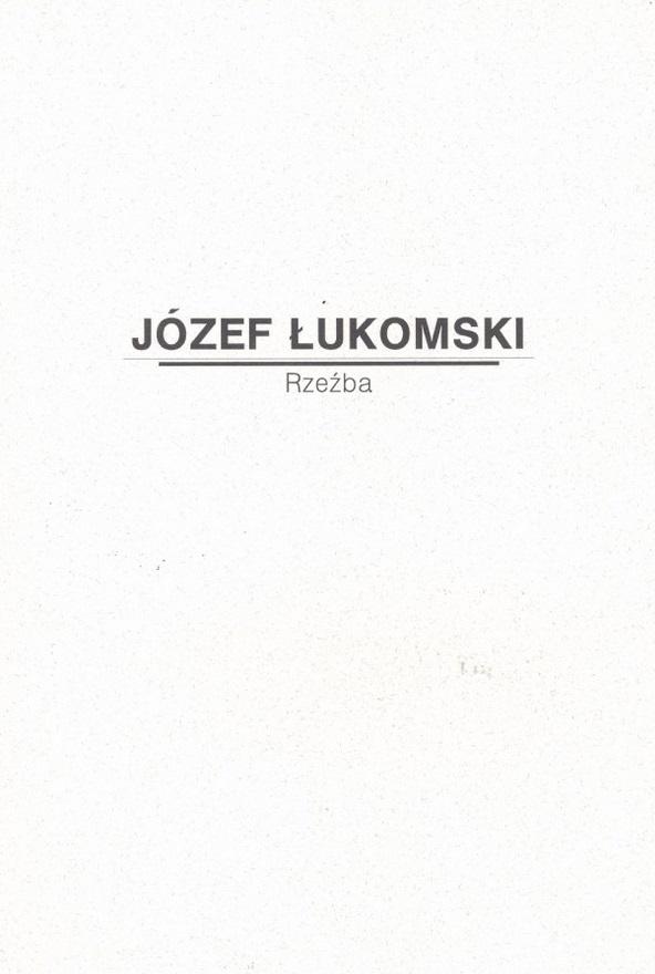 Książka - Józef Łukomski. Rzeźba