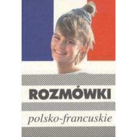 Rozmówki polsko-francuskie - Urszula Michalska - 