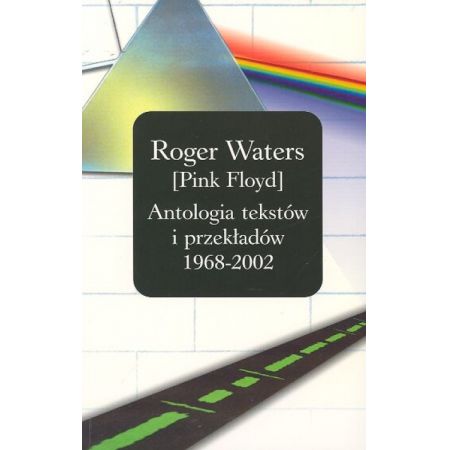 Antologia tekstów i przekładów 1968-2002