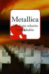 Książka - Metallica. Antologia tekstów i przekładów