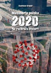 Książka - Masoneria Polska 2020. Na rozdrożu historii