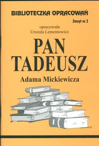 Książka - Biblioteczka Opracowań Pan Tadeusz Adama Mickiewicza