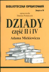 Książka - Biblioteczka opracowań nr 019 Dziady cz. II i IV