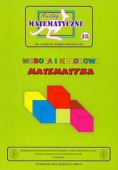 Książka - Miniatury matematyczne 15 Wesoła i kolorowa...