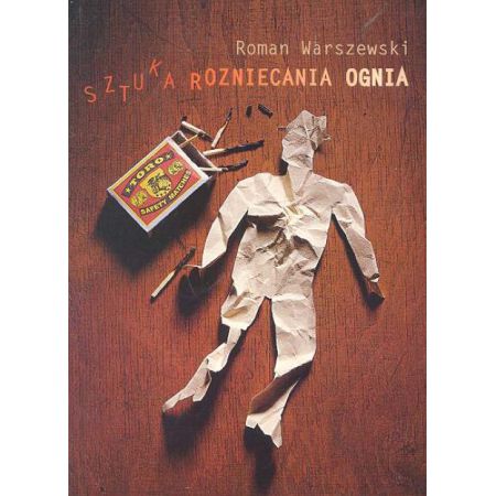 Książka - Sztuka rozniecania ognia Roman Warszewski
