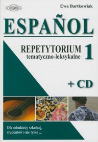 Espanol. Repetytorium tematyczno-leksykalne 1 + CD