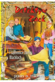 Książka - Detektyw Zack i tajemnice zamku Blackloch T.9