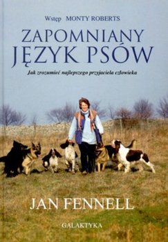 Książka - Zapomniany język psów. Jak zrozumieć najlepszego przyjaciela człowieka