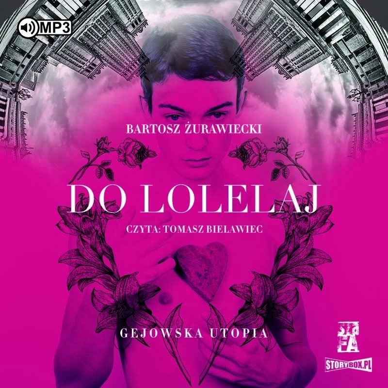 Książka - Do Lolelaj. Gejowska utopia audiobook