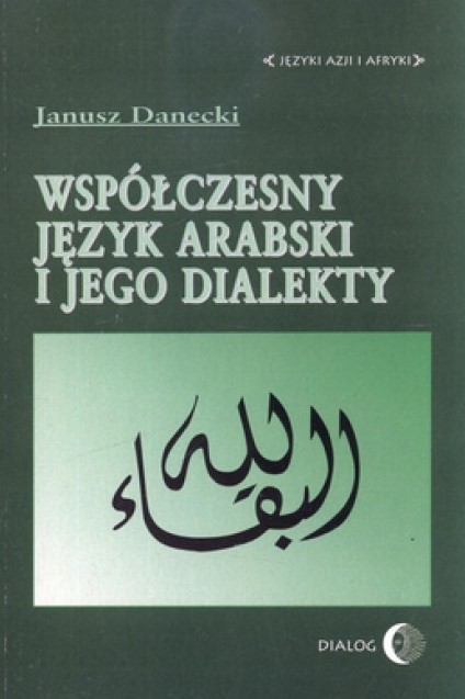 Książka - Współczesny Język Arabski i Jego Dialekty