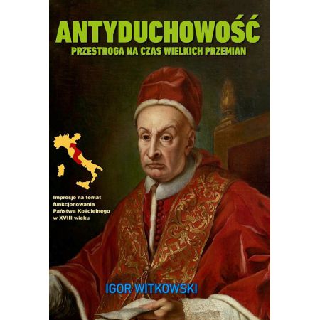 Antyduchowość. Przestroga na czas wielkich przemian