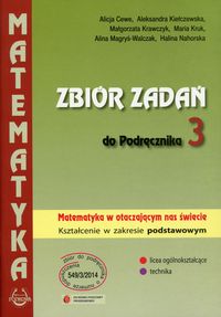 Książka - Matematyka w otacz LO 3 zbiór zadań ZP PODKOWA