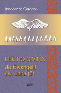 Książka - Lectio Divina Do Ewangelii Św Jana 3