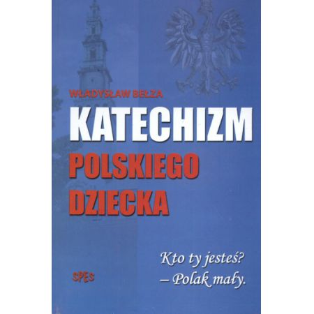 Książka - Katechizm Polskiego Dziecka