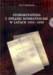 Książka - Stowarzyszenia i związki kombatanckie w 1919-1939