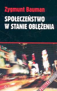 Książka - Społeczeństwo w stanie oblężenia Zygmunt Bauman