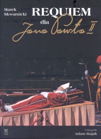 Książka - Requiem dla Jana Pawła II