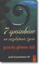 7 sposobów na rozplątanie życia