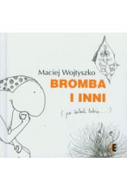 Książka - Bromba i inni