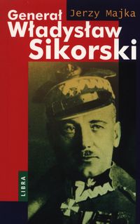 Książka - Generał Władysław Sikorski